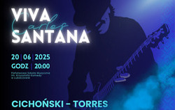 Zdjęcie do Viva Santana || Cichoński-Torres Band - koncert...