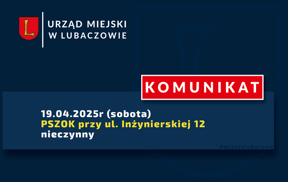 Zdjęcie do UWAGA! 19 kwietnia (sobota) PSZOK przy ul. Inzynierskiej - nieczynny...