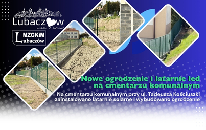 Zdjęcie do Nowe ogrodzenie i latarnie led na cmentarzu komunalnym