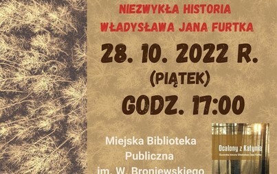 Zdjęcie do  &bdquo;Ocalony z Katynia. Niezwykła historia Władysława Jana Furtka&rdquo; &ndash; projekcja filmu