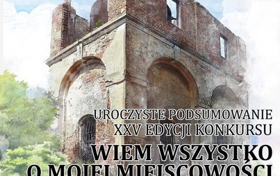 Zdjęcie do Podsumowanie XXV edycji konkursu &bdquo;Wiem wszystko o mojej miejscowości&rdquo;