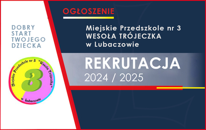 Zdjęcie do Miejskie Przedszkole nr 3 rozpoczyna rekrutację na rok 2024/2025