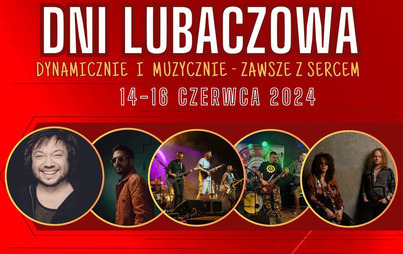 Zdjęcie do Dni Lubaczowa 2024 - PROGRAM