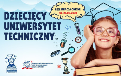 Zdjęcie do  Od 18 września rusza rekrutacja na Dziecięcy Uniwersytet Techniczny w Rzeszowie