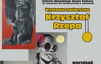 Zdjęcie do Wystawa malarstwa Krzysztofa Rzepy - wernisaż w MDK