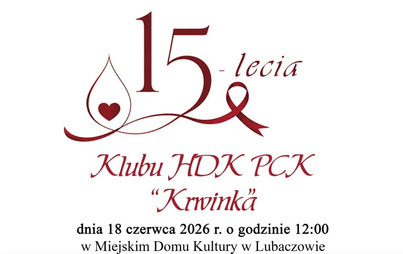 Zdjęcie do Obchody 15-lecia Klubu HDK PCK "Krwinka"