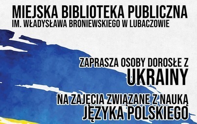 Zdjęcie do Zajęcia związane z nauką języka polskiego dla dorosłych z Ukrainy